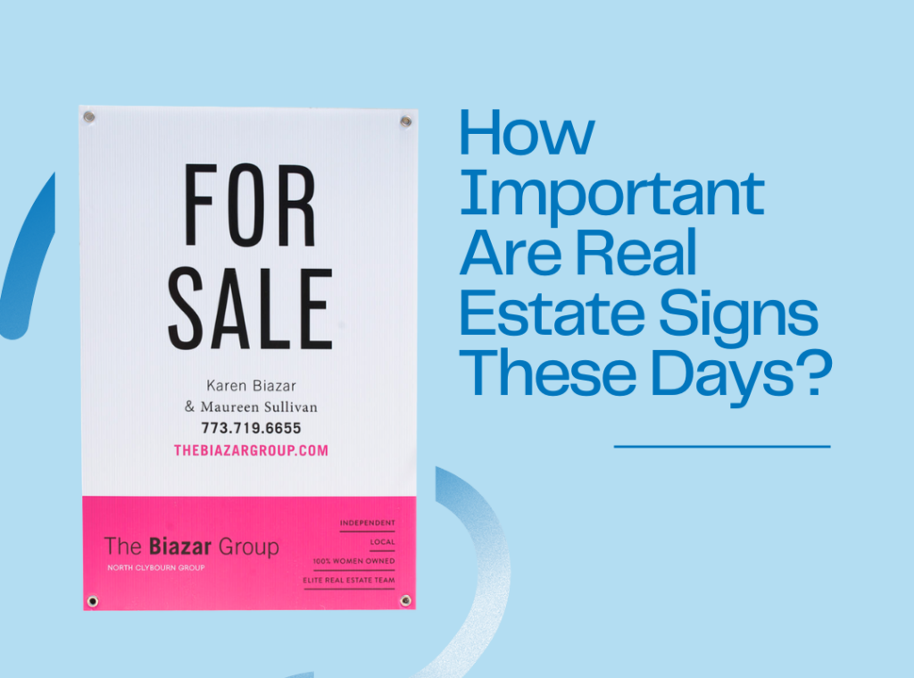 How Important Are Real Estate Signs These Days? blog cover image
